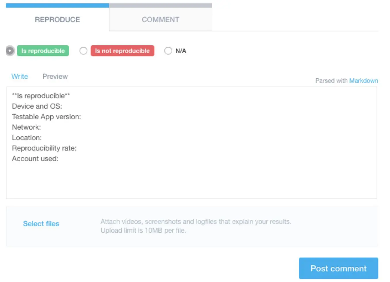 Issue reproduction comment template for reproducible or not reproducible bugs